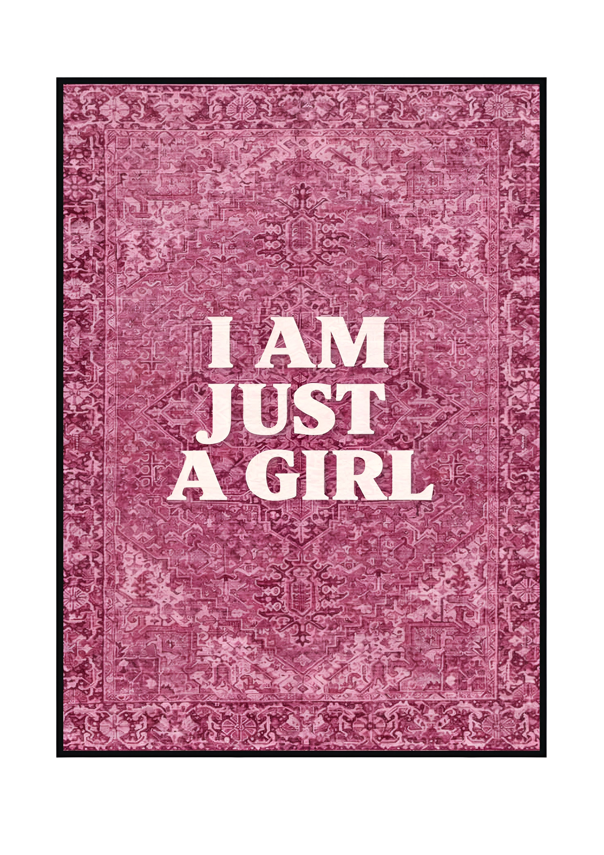 I AM JUST A GIRL RUG