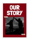 OUR STORY