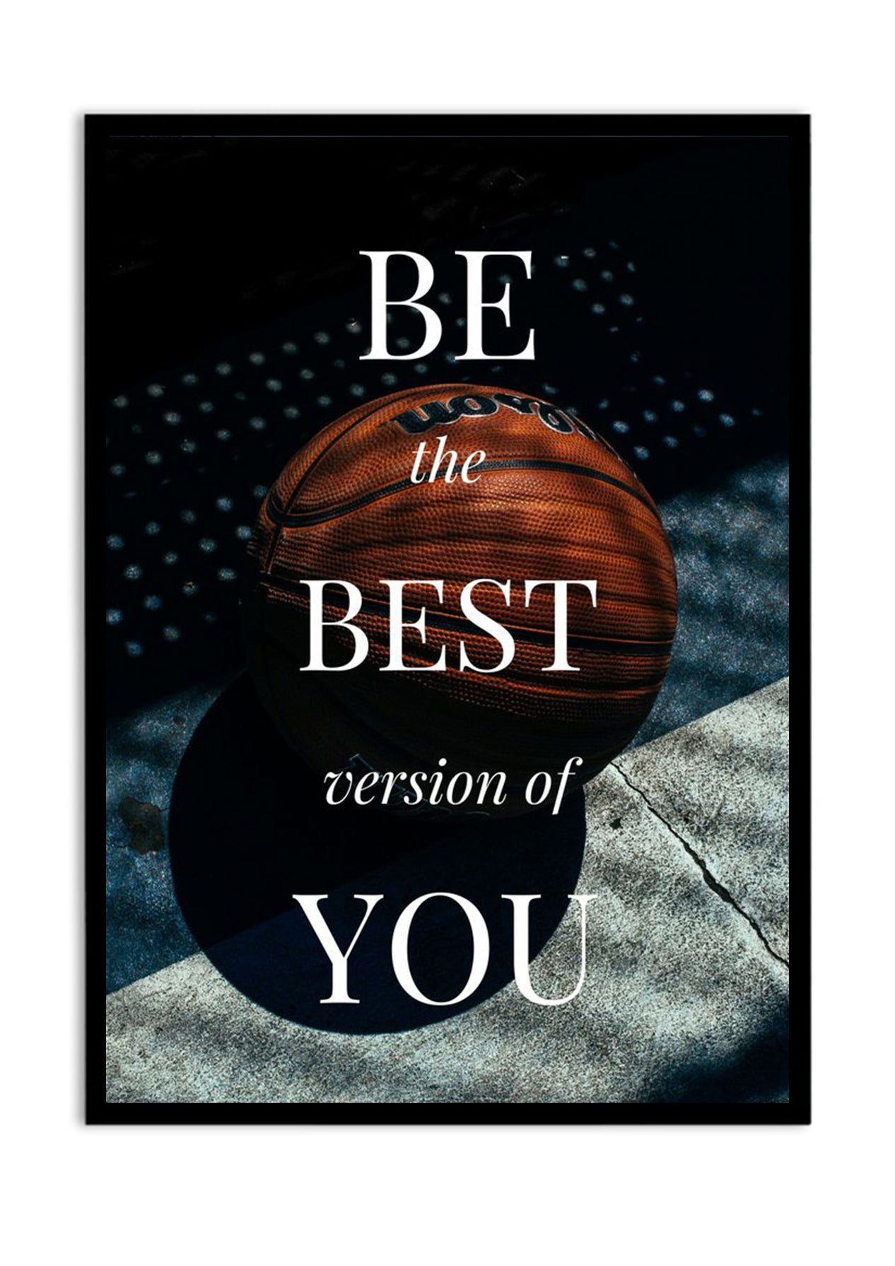 BE THE BEST VERSION OF YOU