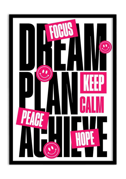 DREAM, PLAN, ACHIEVE