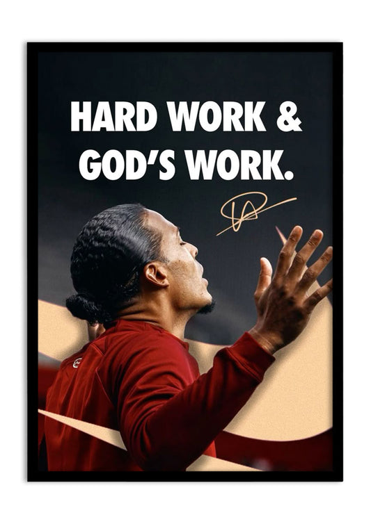 HARD WORK AND GOD'S WORK