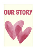 OUR STORY