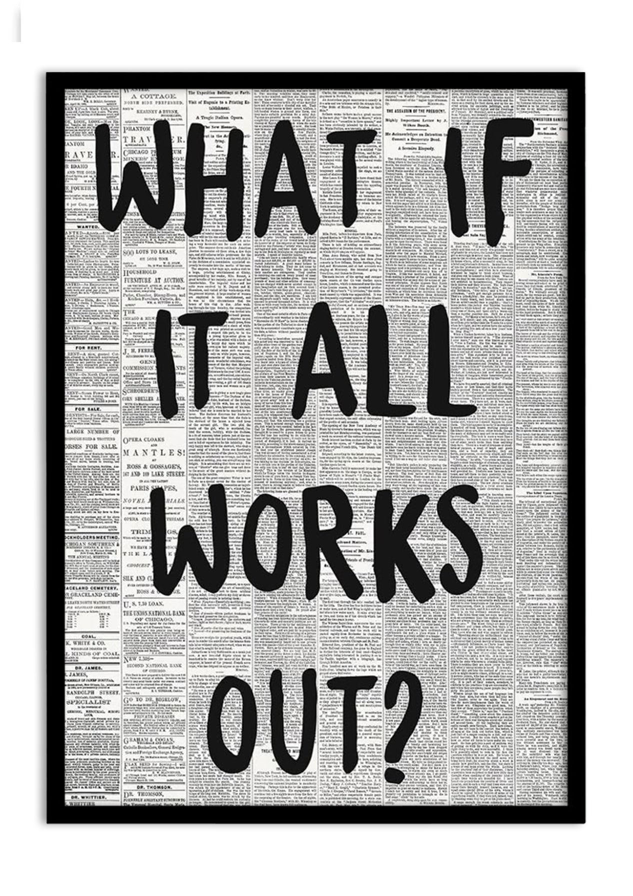 WHAT IF IT ALL WORKS OUT